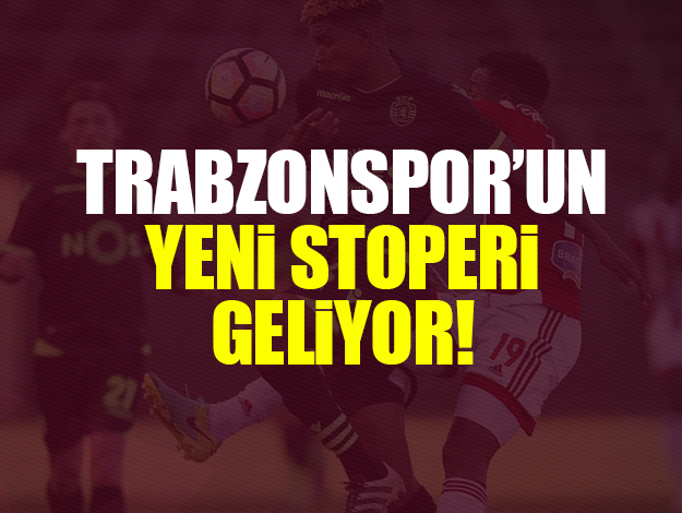 Trabzonspor'un yeni stoperi TÃ¼rkiye'ye geliyor