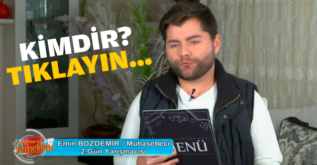 Yemekteyiz Emin Bozdemir kimdir? Kaç yaşında, nereli ve Instagram hesabı+