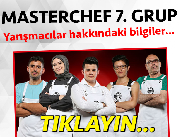 masterchef türkiye 2. sezon 7. grup yarışmacı adayları
